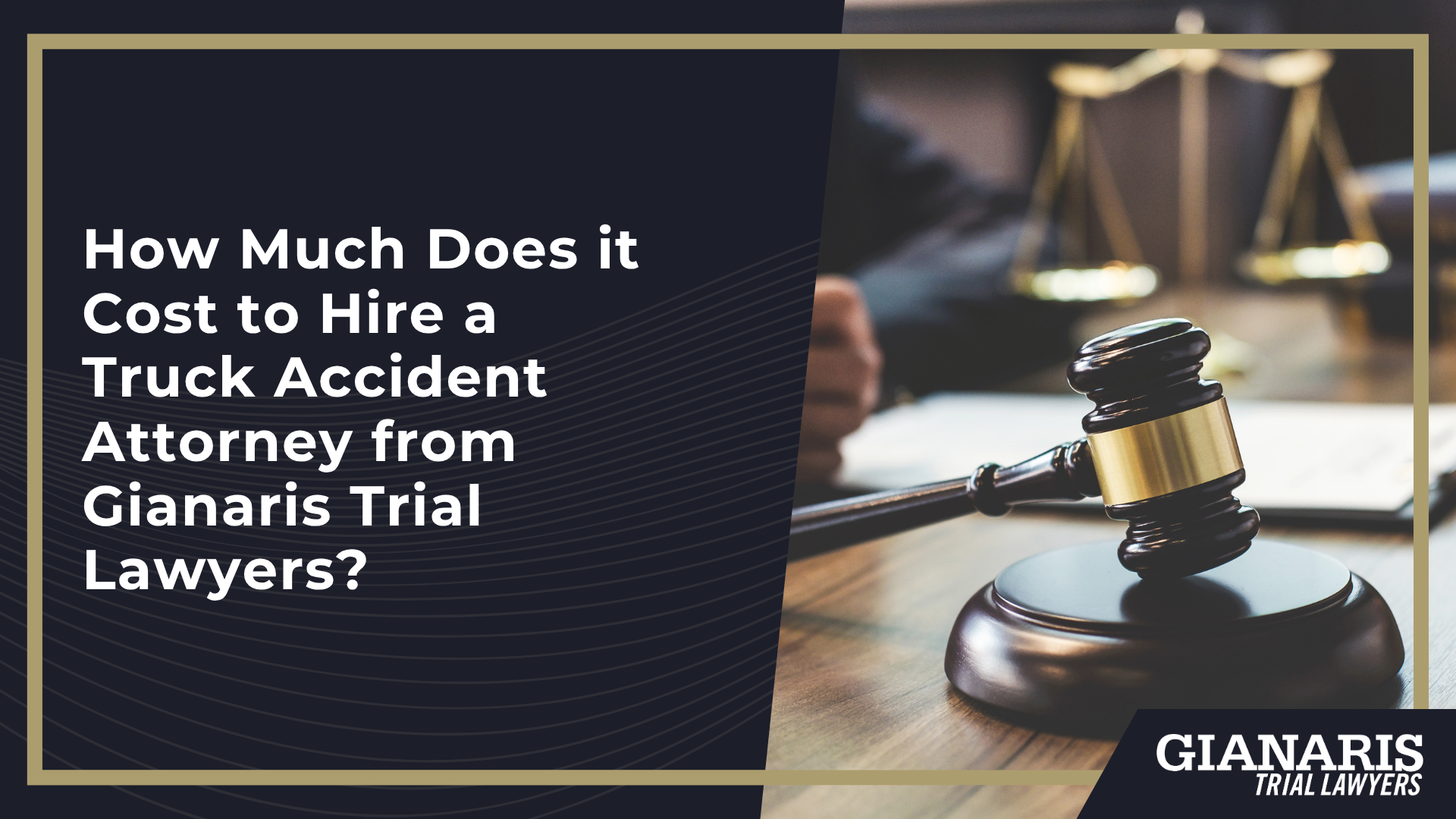 Meet Our Team of Experienced Collinsville Truck Accident Lawyers; How Much Does it Cost to Hire a Truck Accident Attorney from Gianaris Trial Lawyers