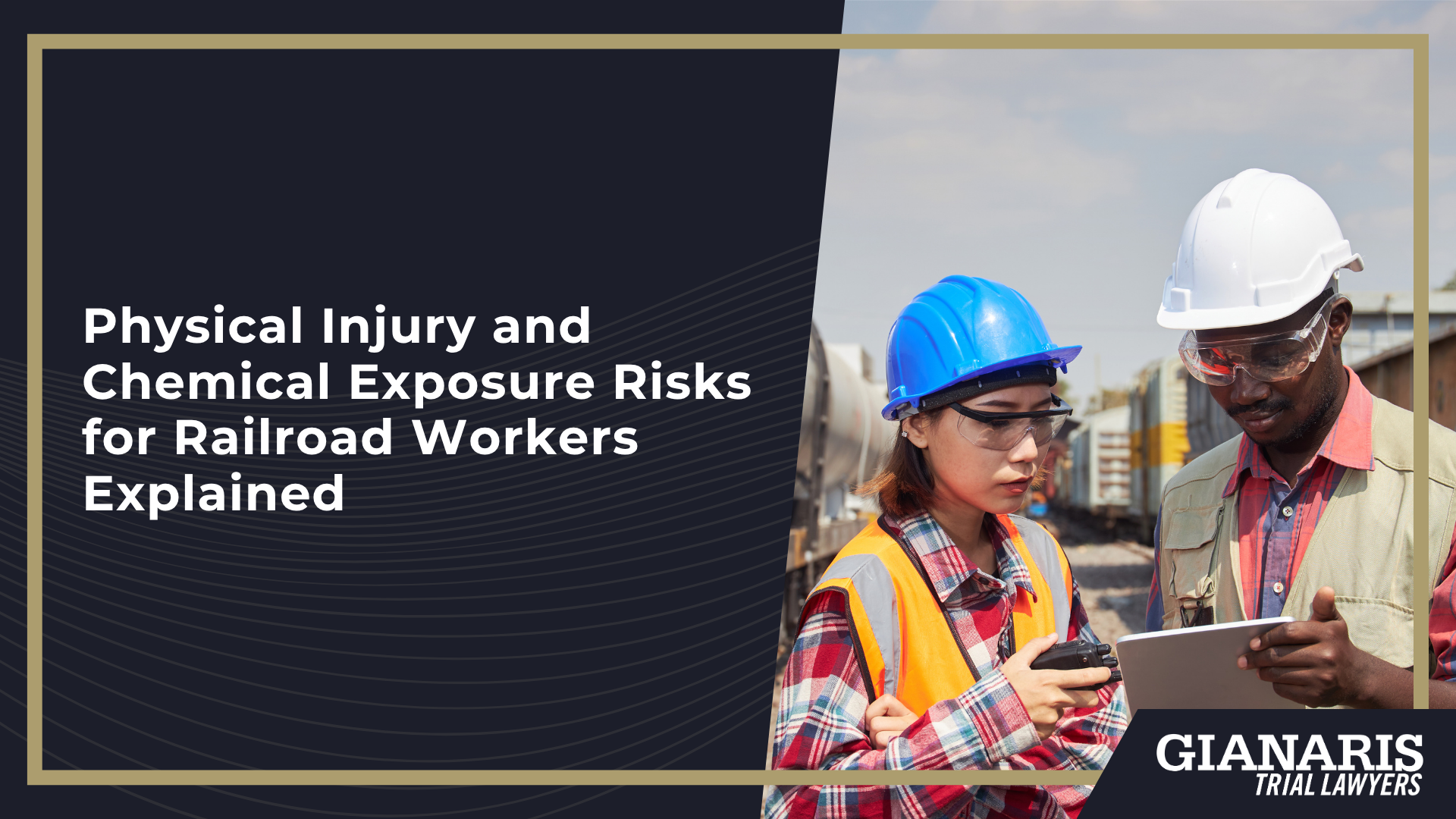 What Railroad Workers are at High Risk of Injuries and Chemical Exposure; Physical Injury and Chemical Exposure Risks for Railroad Workers Explained