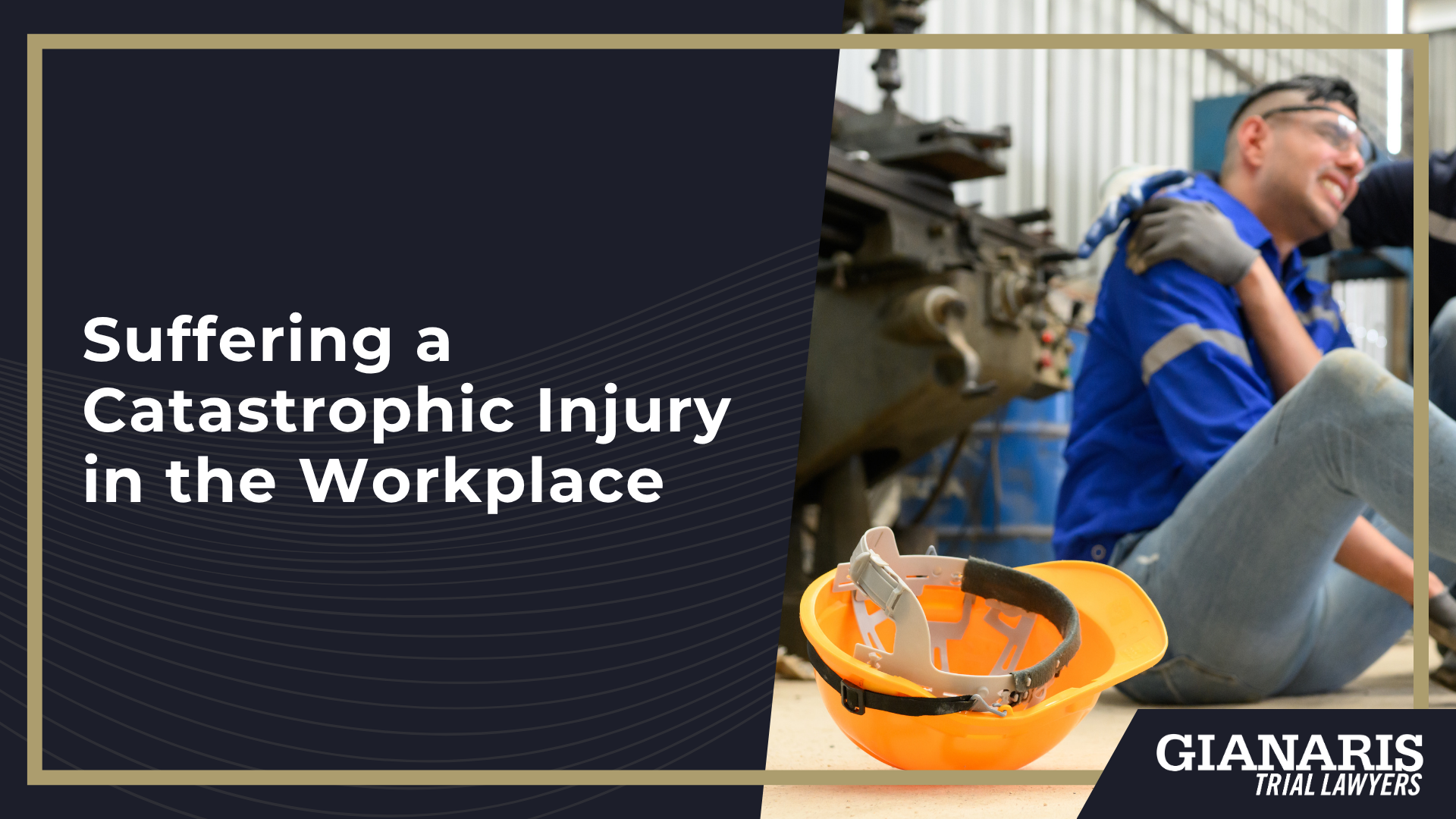 Suffering a Catastrophic Injury in the Workplace