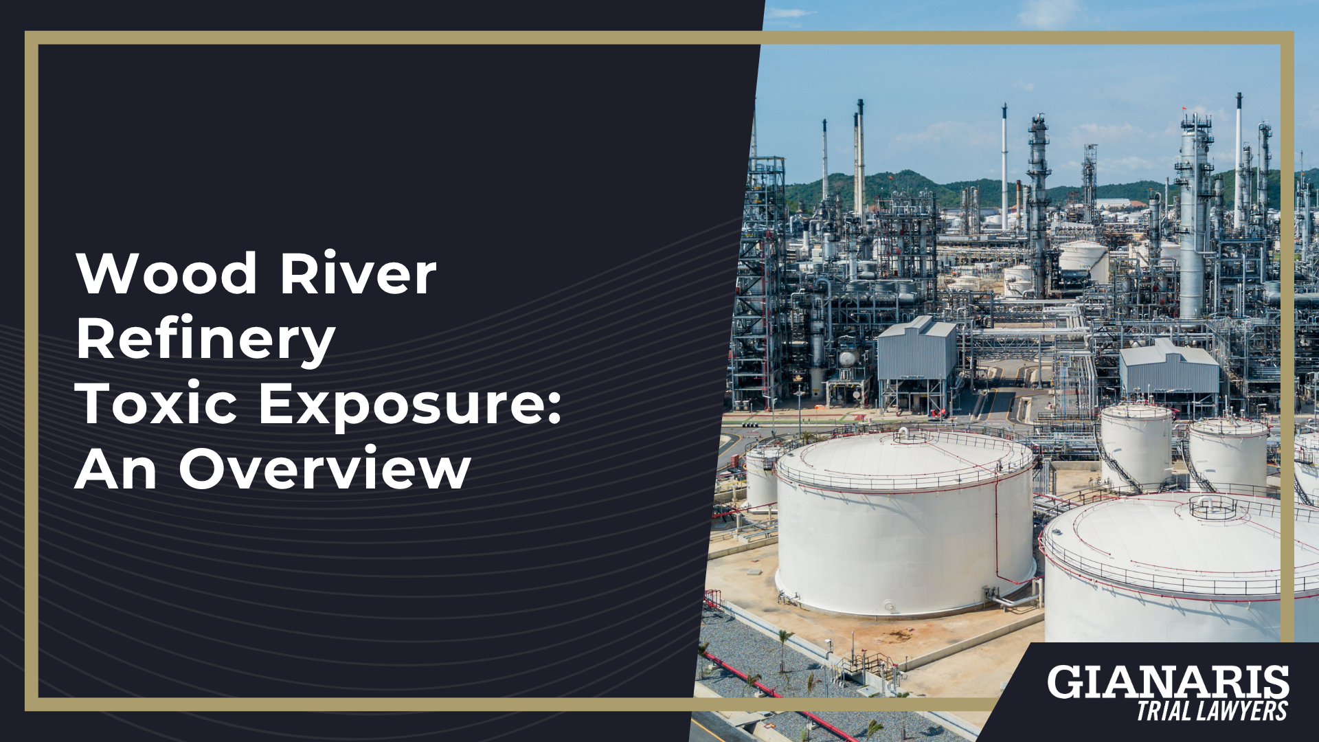 Wood River Refinery Toxic Exposure_ An Overview