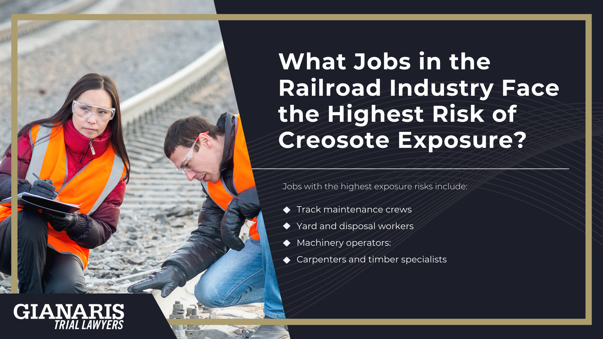 How are Railroad Workers Exposed to Creosote; Health Problems Linked to Creosote Exposure; What Jobs in the Railroad Industry Face the Highest Risk of Creosote Exposure