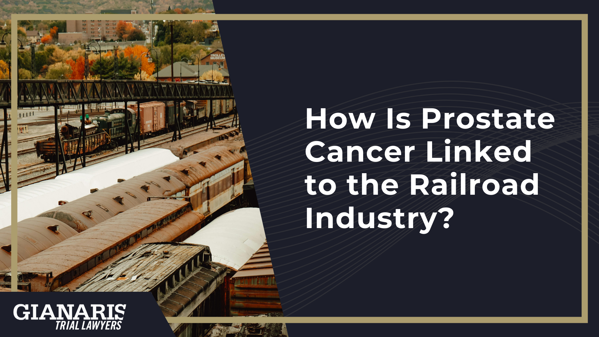 How Is Prostate Cancer Linked to the Railroad Industry