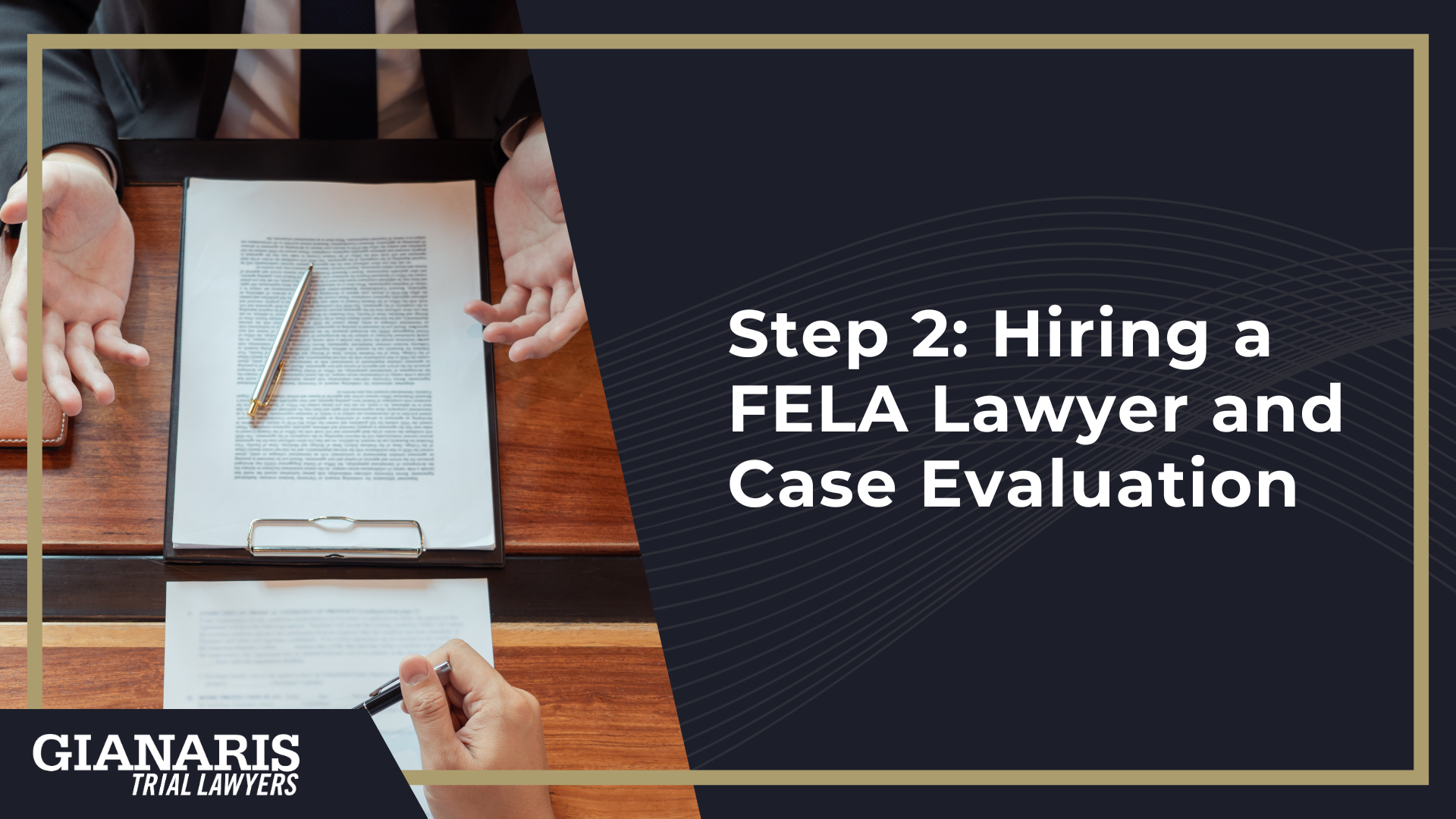 Step 1_ Reporting the Injury and Getting Medical Care; Step 2_ Hiring a FELA Lawyer and Case Evaluation