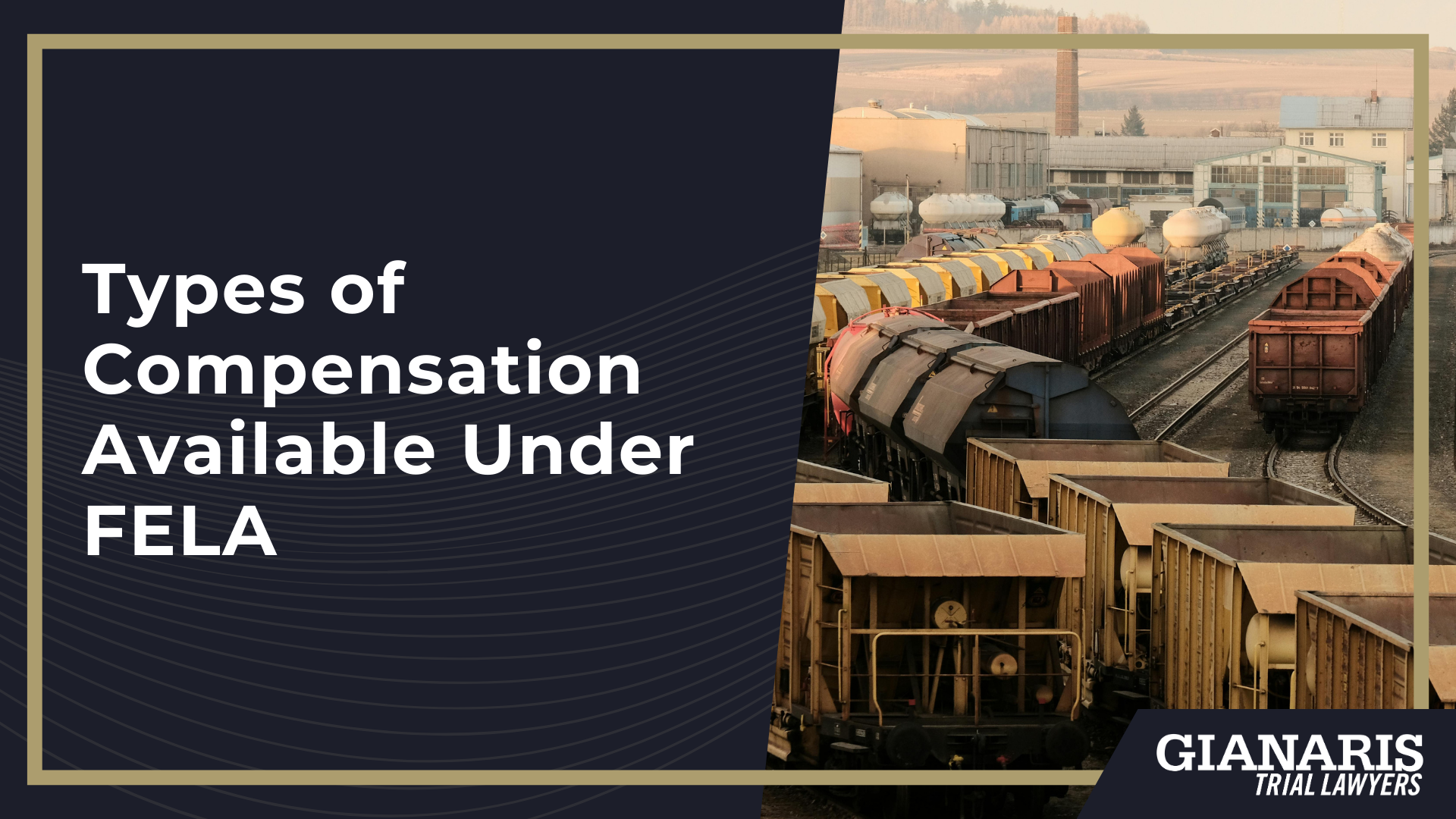 Understanding How FELA Determines Compensation; Types of Compensation Available Under FELA