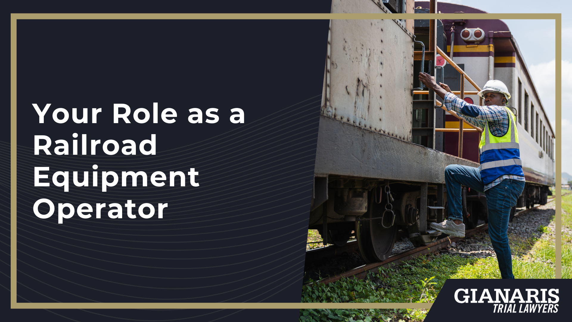 Your Role as a Railroad Equipment Operator