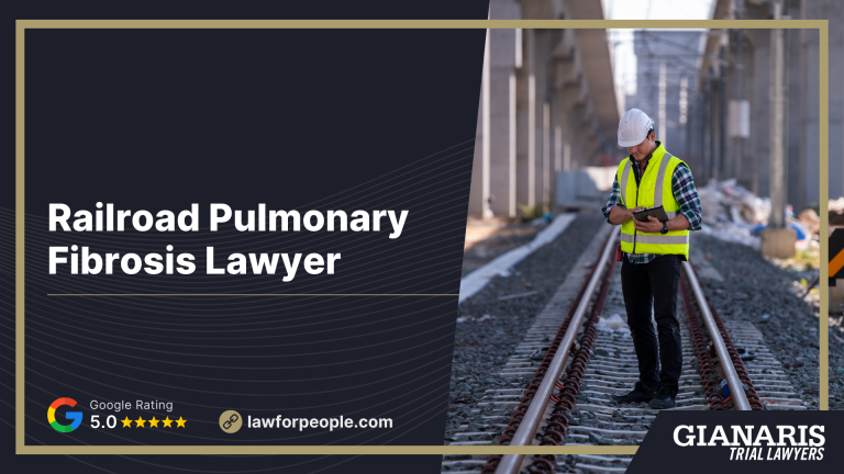 Railroad Pulmonary Fibrosis Lawyer