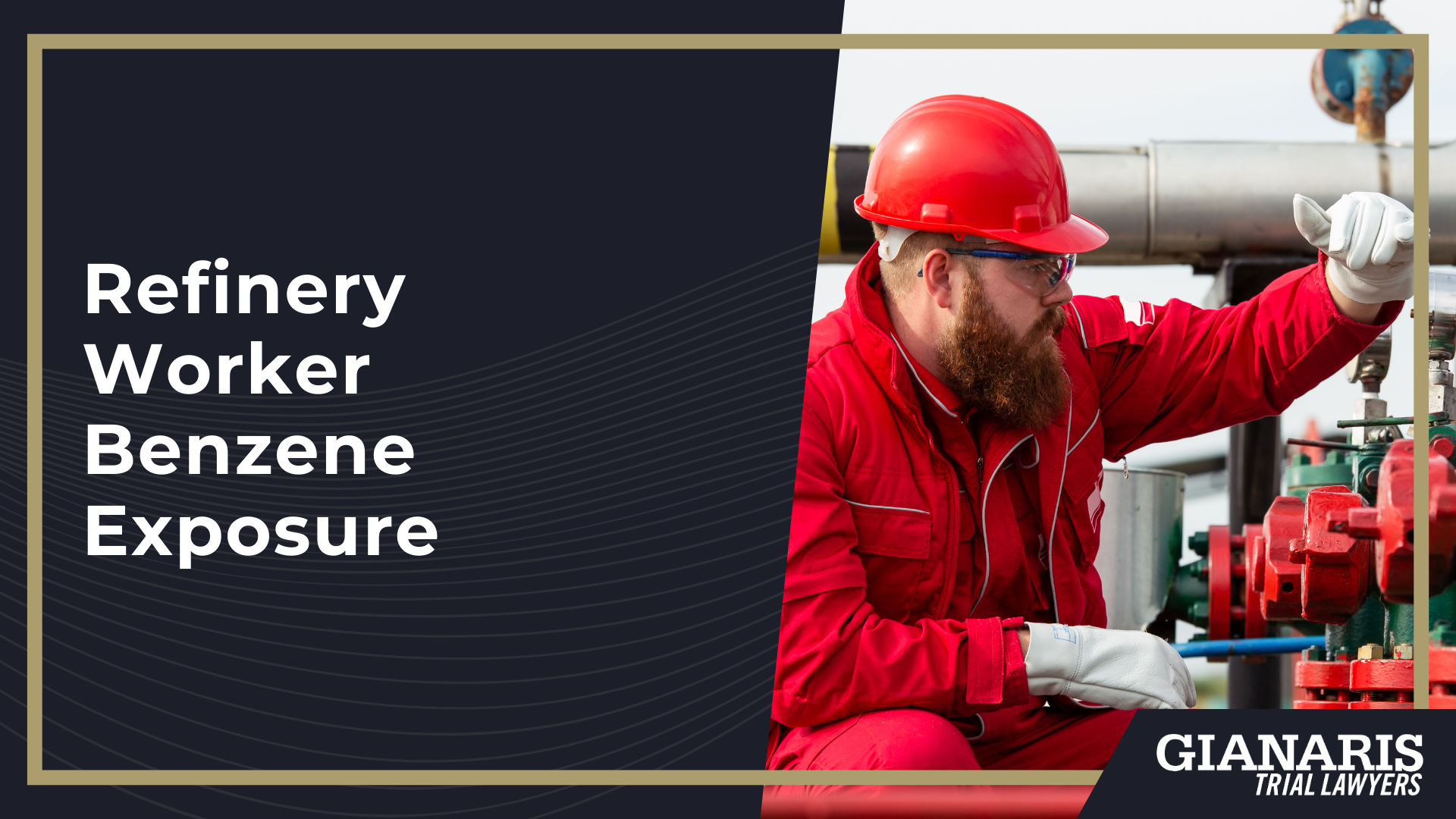 What Is Benzene; How Are People Exposed to Benzene; Refinery Worker Benzene Exposure