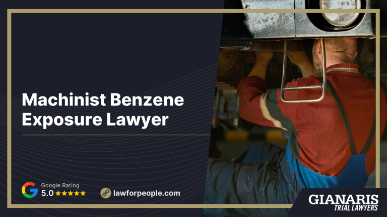 Machinist Benzene Exposure Lawyer