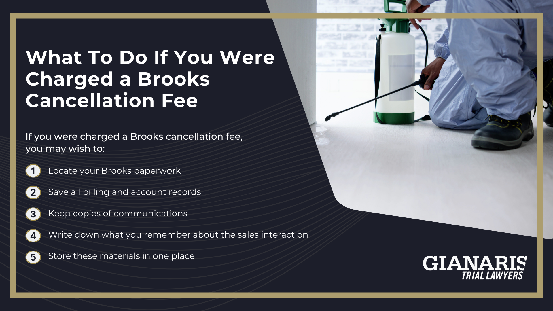 How Brooks’s Door-to-Door Sales Model Works; Brooks Pest Control’s Initial Service Discount and Cancellation Fee ; You may be particularly relevant to this investigation if; What To Do If You Were Charged a Brooks Cancellation Fee