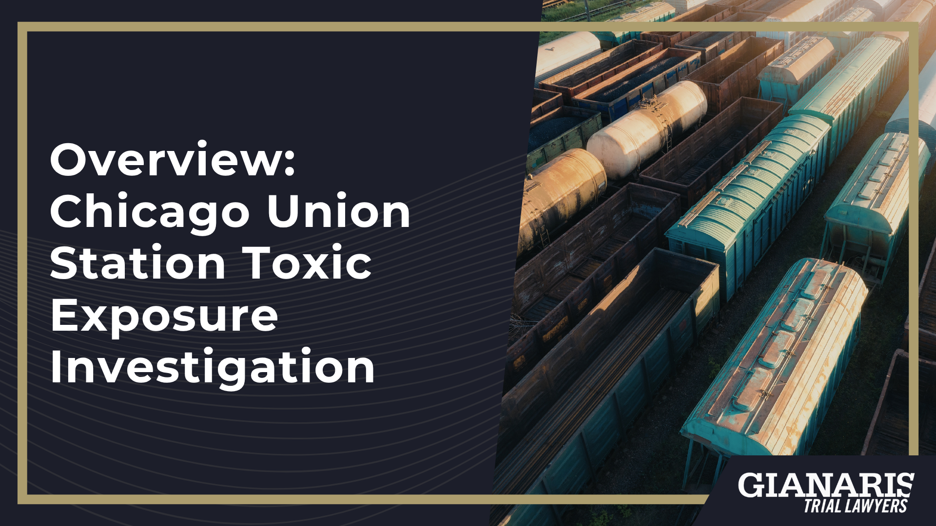 Overview_ Chicago Union Station Toxic Exposure Investigation