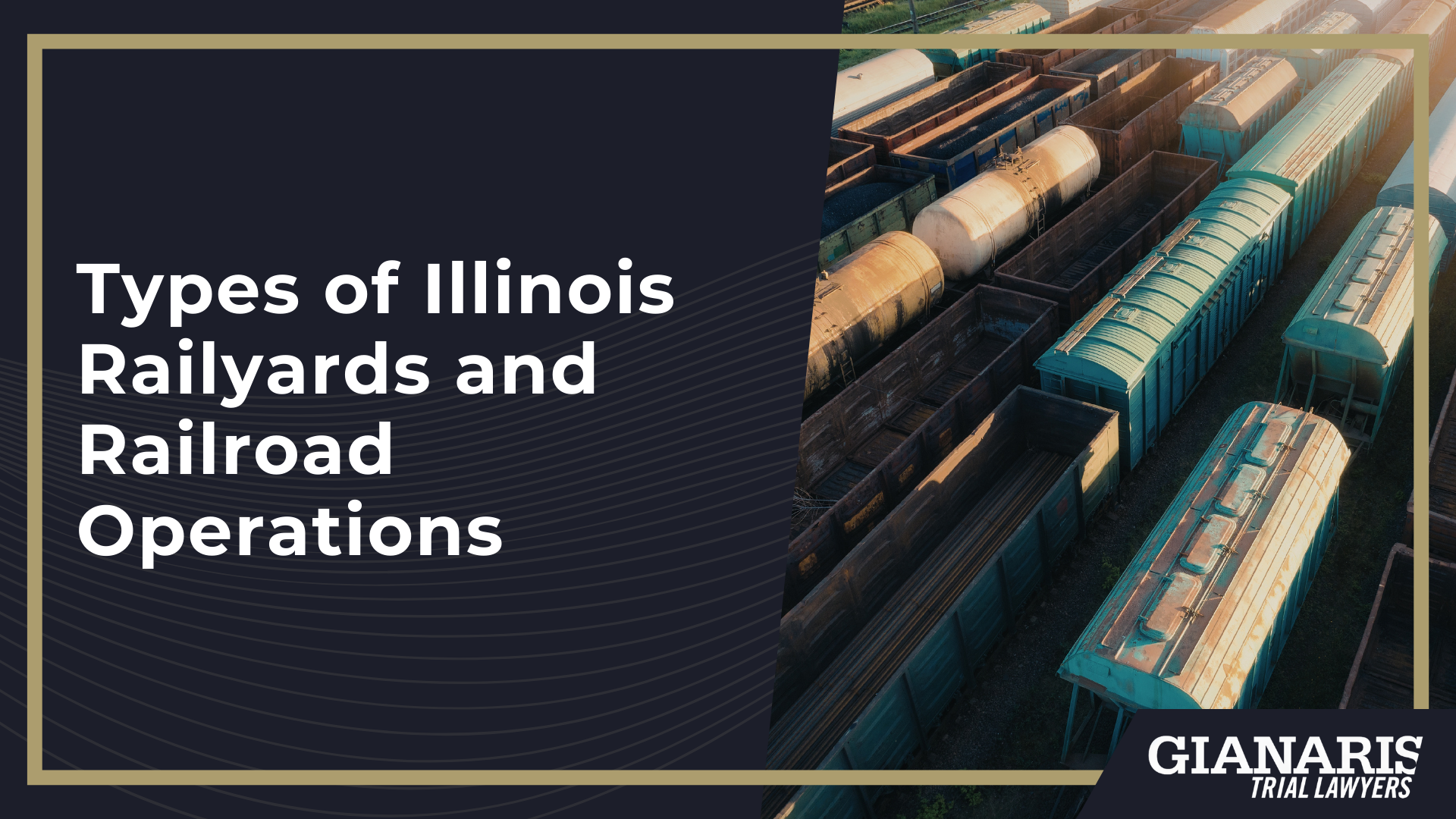 Types of Illinois Railyards and Railroad Operations